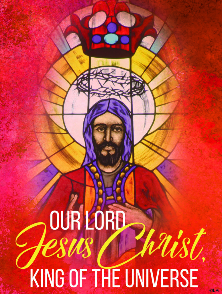 The Solemnity Of Our Lord Jesus Christ, King Of The Universe | Queen Of ...