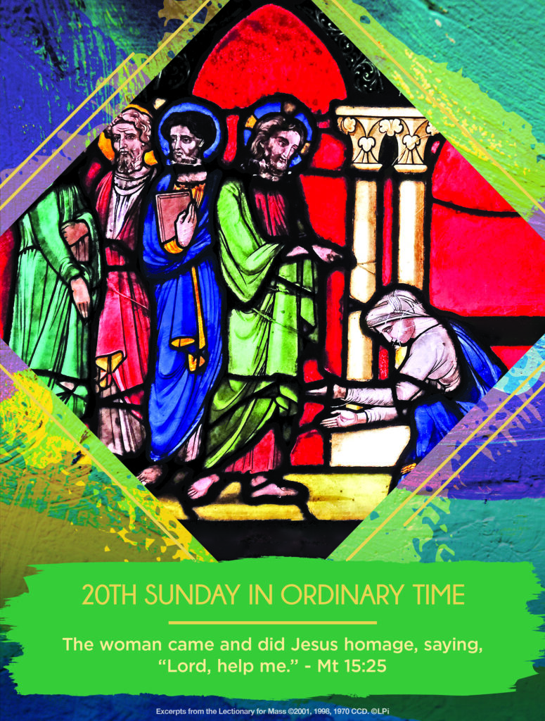 20th Sunday in Ordinary Time Year A Queen of Apostles Catholic Church