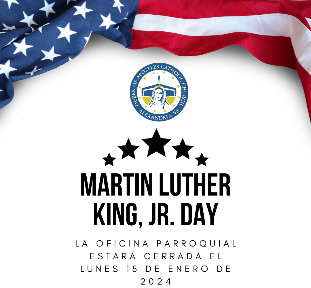 Oficina Parroquial Cerrada Día de Martin Luther King Jr. Queen of